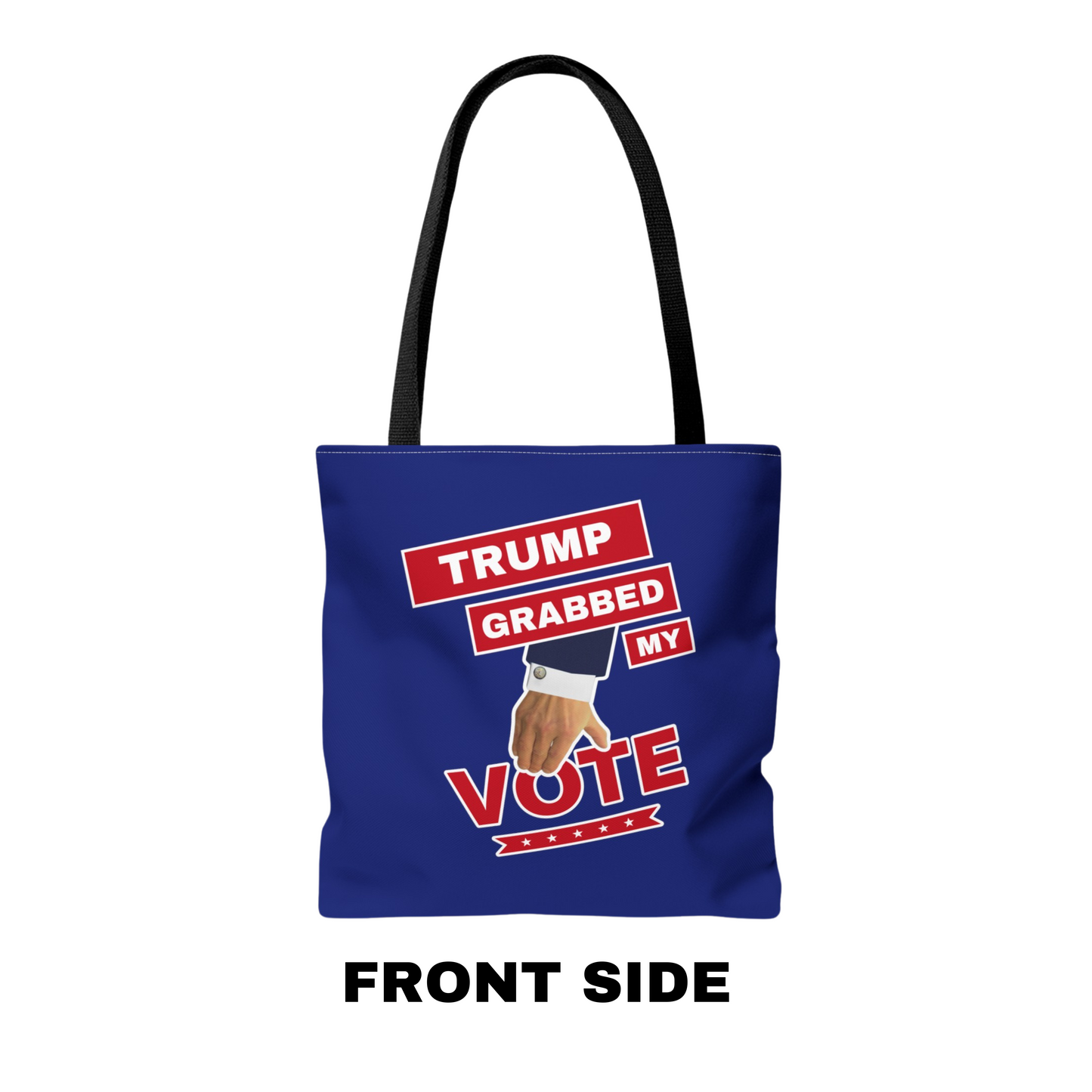 "Trump Grabbed My Vote" Rally Tote Bag, Freedom Blue, 16"x 16"